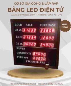 Màn hình led hiển thị tỷ giá 62 bang hien thi led thong tin san xuat